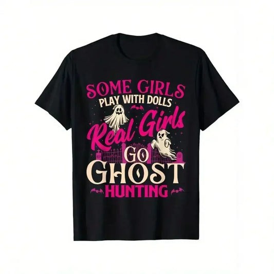 Real Girls Go Hunting T-Shirt – Men’s Black Cotton Tee with Cartoon Ghost Graphic | Paranormal Streetwear